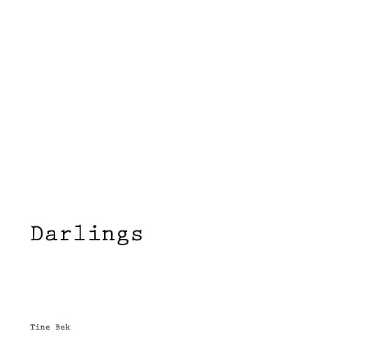 View Darlings by Tine Bek