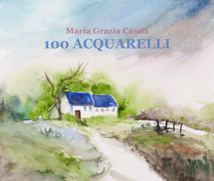 100 ACQUARELLI book cover