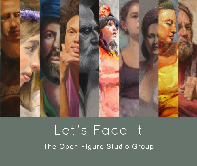 Ver Let's Face It por Rochester Art Club, edited by Valerie Larsen, NWS
