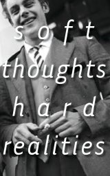 Soft Thoughts. Hard Realities. 3 book cover