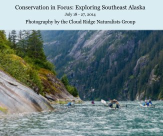 Conservation in Focus: Exploring Southeast Alaska book cover