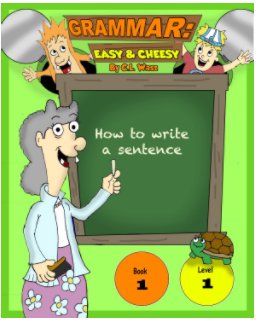 Grammar: Easy and Cheesy book cover