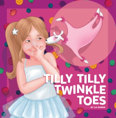 Tilly Tilly Twinkle Toes book cover