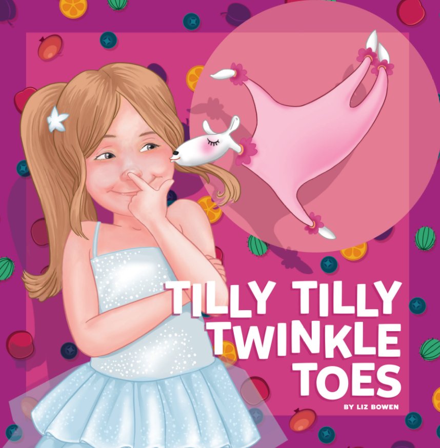 View Tilly Tilly Twinkle Toes by Liz Bowen