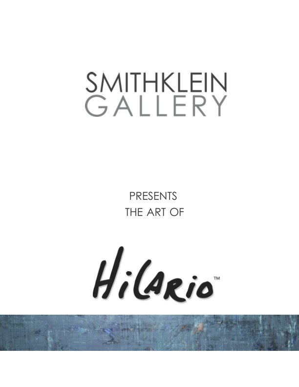View Showcase at SmithKlein Gallery by Hilario Gutierrez