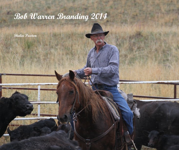 Bekijk Bob Warren Branding 2014 op Shalee Paxton