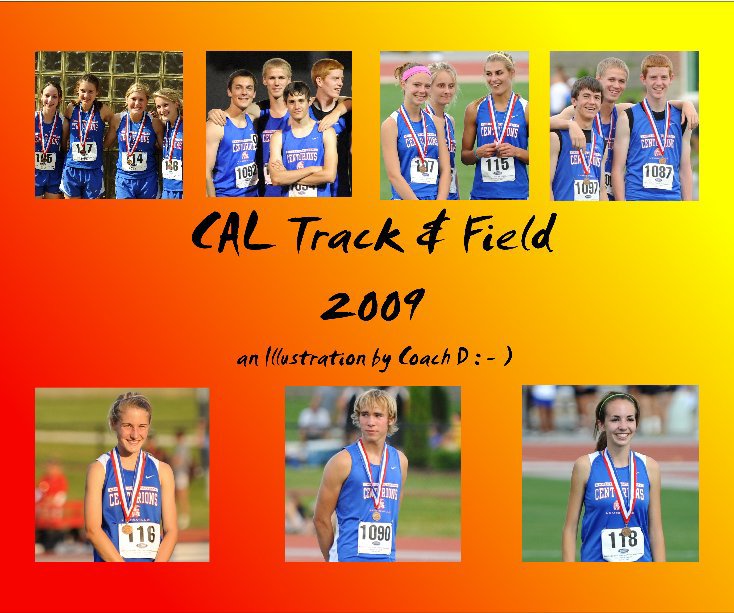 View CAL Track & Field 2009 by Coach D : - )