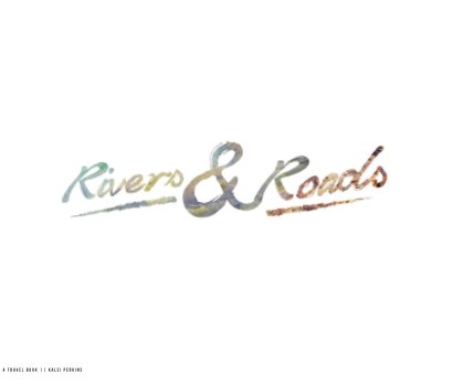 Rivers & Roads book cover