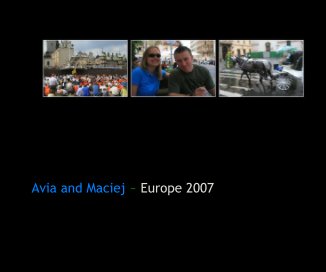 Avia and Maciej ~ Europe 2007 book cover