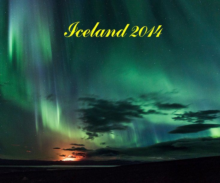 Ver Iceland 2014 por Larry Jensen