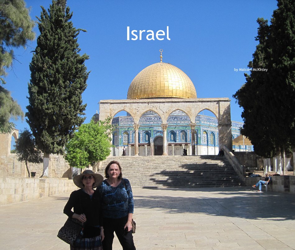 View Israel by Malcom McKinley