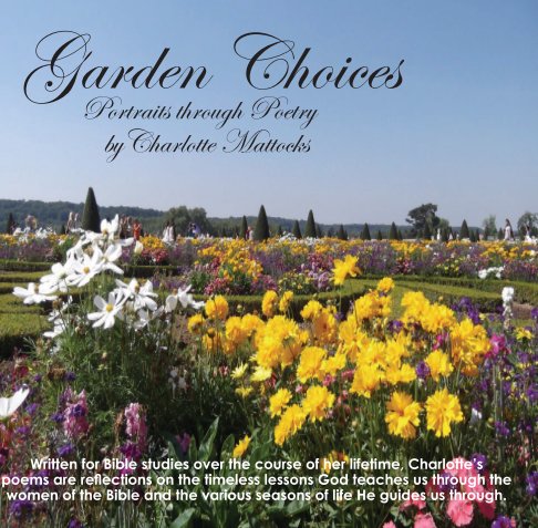 Garden Choices nach Charlotte Mattocks anzeigen