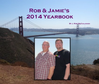 Rob & Jamie's 2014 Yearbook book cover
