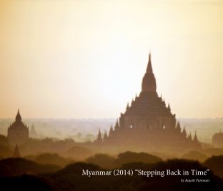 Myanmar - 2014 "Stepping Back in Time" book cover