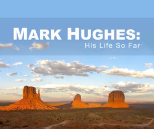 Mark Hughes: His Life So Far book cover