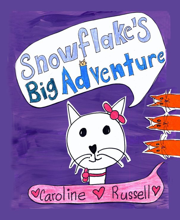 View Snowflake's Big Adventure by Caroline Russell