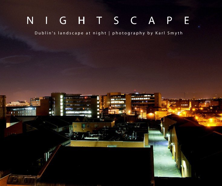 View NIGHTSCAPE by Karl Smyth