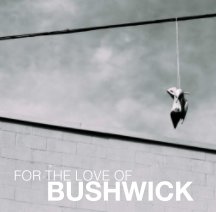 For the Love of Bushwick book cover
