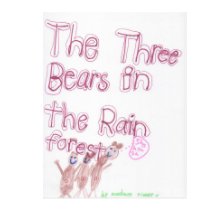 The 3 Bears in the Rainforest book cover