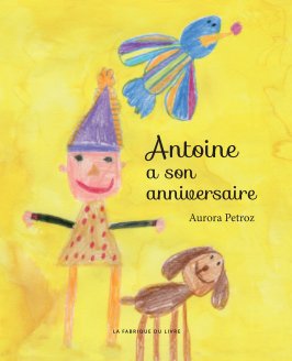 Antoine a son anniversaire book cover
