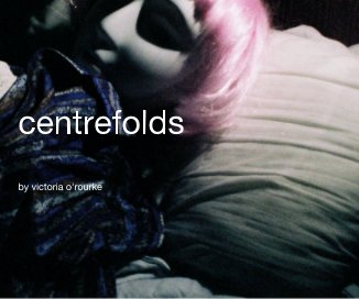 centrefolds by victoria o'rourke book cover