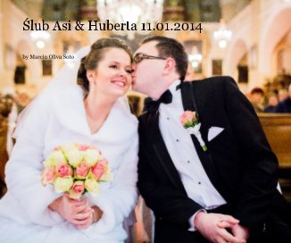 Ślub Asi & Huberta 11.01.2014 book cover