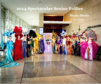 2014 Spectacular Senior Follies book cover