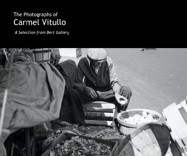 View Photographs of Carmel Vitullo by Bert Gallery