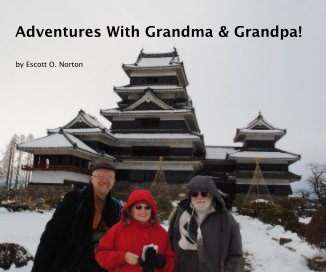 Adventures With Grandma and Grandpa! book cover