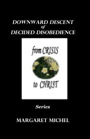 Downward Descent of Decided Disobedience book cover