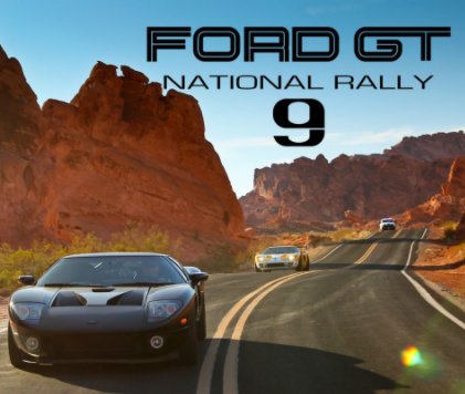 Ford GT National Rally 9 Photo Book book cover