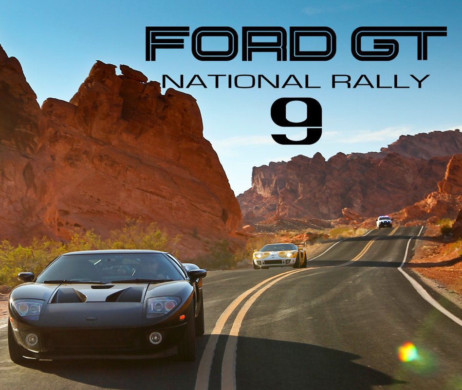 Ver Ford GT National Rally 9 Photo Book por Steven Nesta