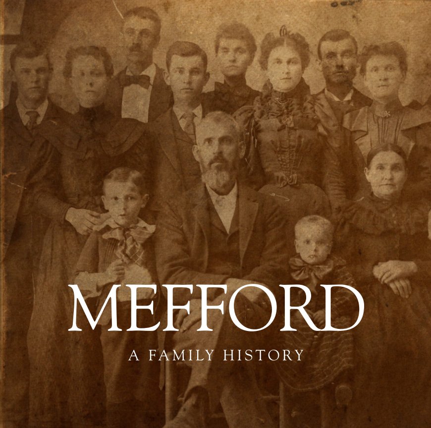 Visualizza Mefford / A Family History di Amanda Thoron