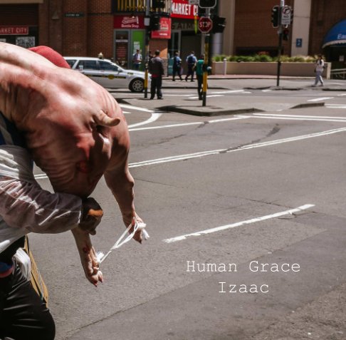 View Human Grace by Izaac