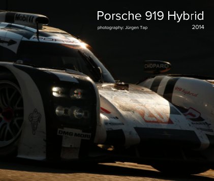 Porsche 919 Hybrid photography: Jürgen Tap 2014 book cover