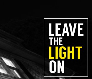 LEAVE THE LIGHT ON book cover
