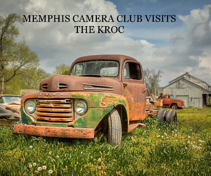 View Memphis Camera Club Visits the Kroc by Joseph A. Sullivan M.D