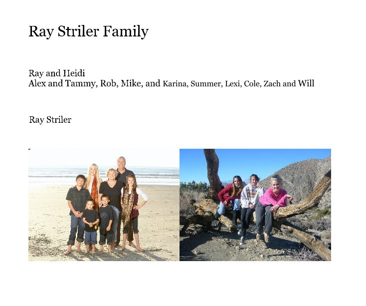 Ver Ray Striler Family por Ray Striler