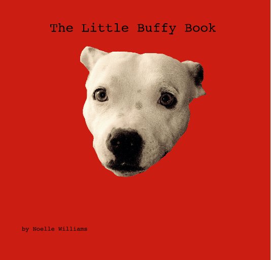 View The Little Buffy Book by Noelle Williams