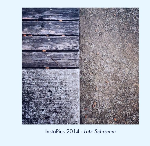 Visualizza InstaPics 2014 - Lutz Schramm di Lutz Schramm