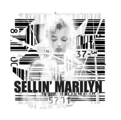 SELLIN' MARILYN book cover
