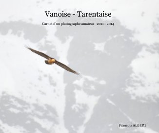 Vanoise - Tarentaise 2011 - 2014 book cover