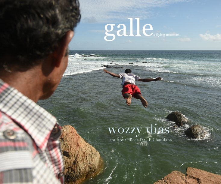 View Galle by WOZZY DIAS