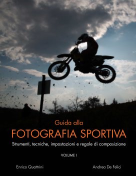 Guida alla fotografia sportiva (vol I) book cover