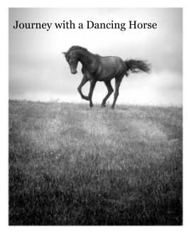 Journey with a Dancing Horse book cover