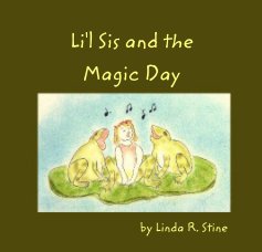 Li'l Sis and the Magic Day book cover