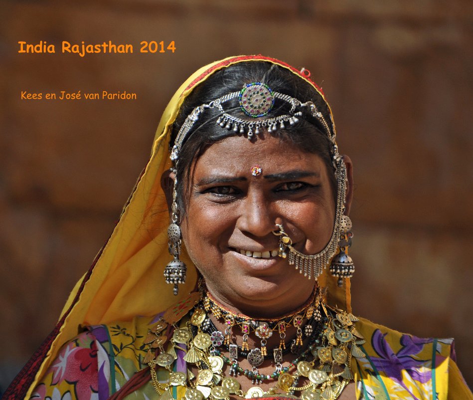 Ver India Rajasthan 2014 por Kees en José van Paridon
