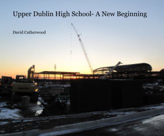 Upper Dublin High School- A New Begining book cover