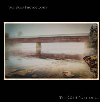 Glen Orsak Photography - The 2014 Portfolio book cover