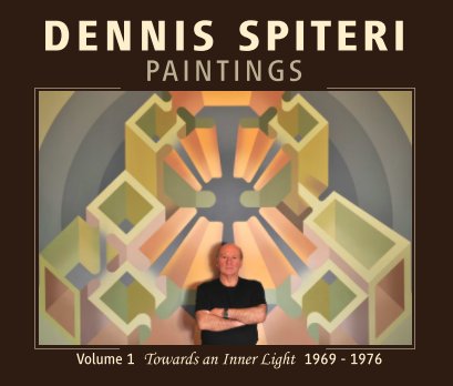Dennis Spiteri Paintings Vol.1: Towards an Inner Light book cover